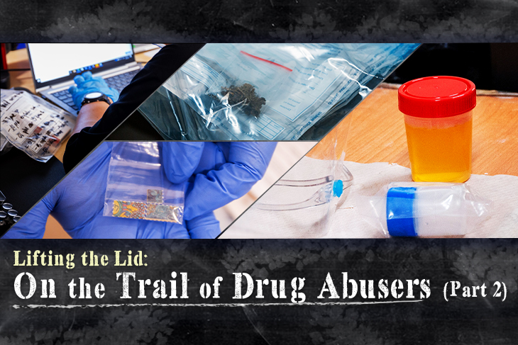 Lifting the Lid: On the Trail of Drug Abusers (Part 2)